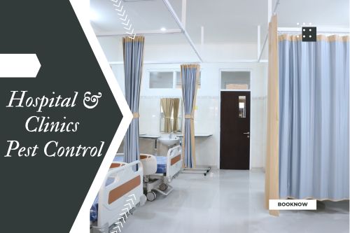 Pest Control for Hostpitals & Clinics